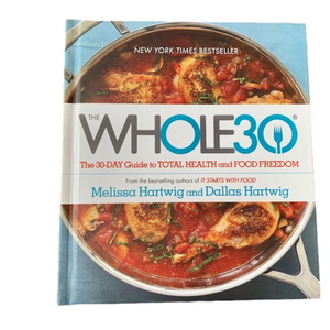 Whole 30 Guide To Healthy Eating